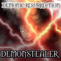 Demonic Resurrection : Demonstealer